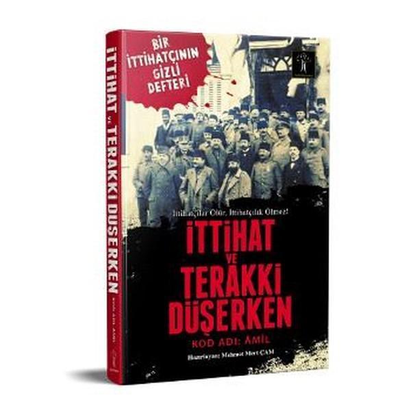 İttihat ve Terakki Düşerken - İlgi Kültür Sanat Yayınları - Image 1