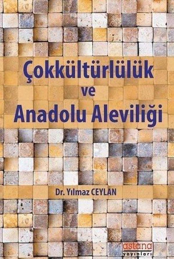 Çokkültürlülük ve Anadolu Aleviliği - Astana Yayınları - Image 1