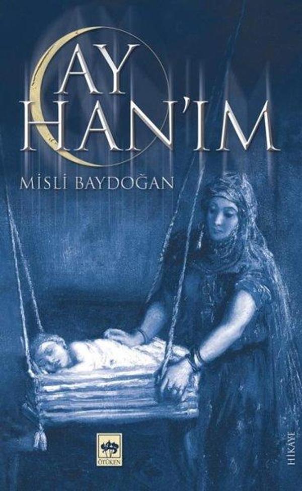 Ay Han'ım - Ötüken Neşriyat - Image 1