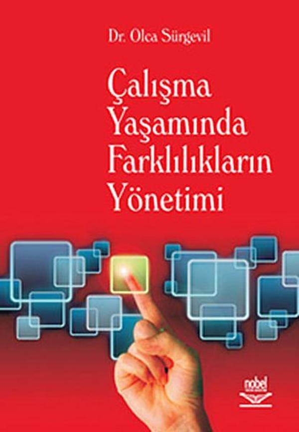 Çalışma Yaşamında Farklılıkların Yönetimi - Nobel Akademik Yayıncılık - Image 1