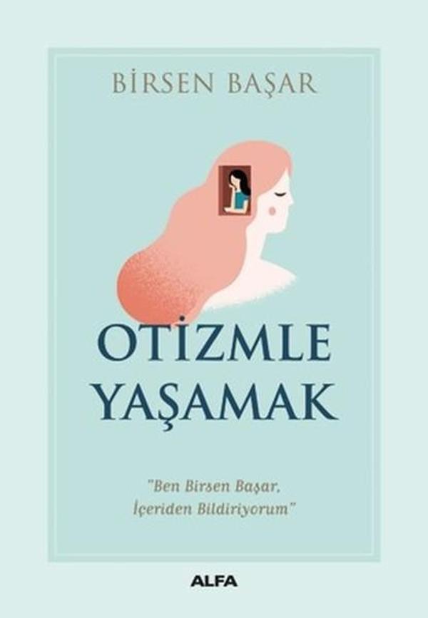 Otizmle Yaşamak - Alfa Yayıncılık - Image 1