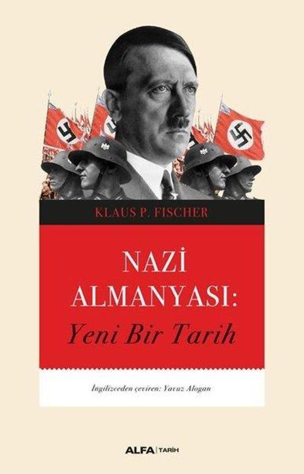 Nazi Almanyası: Yeni Bir Tarih - Alfa Yayıncılık - Image 1