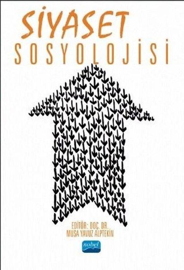 Siyaset Sosyolojisi - Nobel Akademik Yayıncılık - Image 1