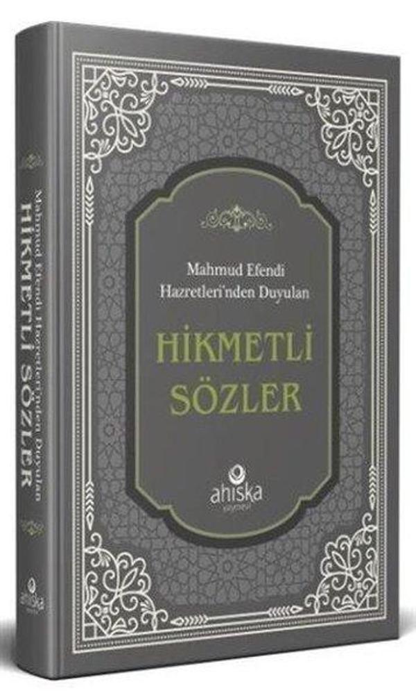 Mahmud Efendi Hazretleri'nden Duyulan Hikmetli Sözler - Gri Kapak - Ahıska Yayınevi - Image 1
