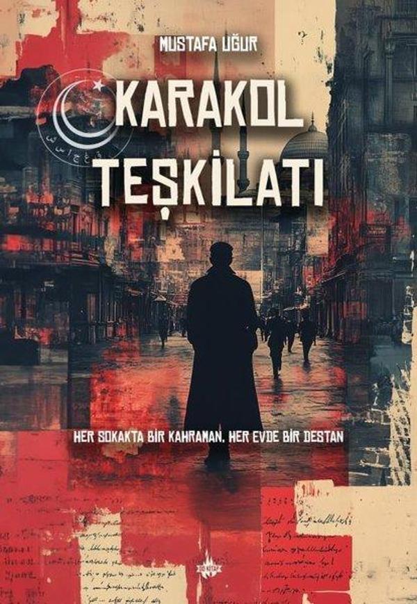 Karakol Teşkilatı - Her Sokakta Bir Kahraman, Her Evde Bir Destan - OD Kitap - Image 1