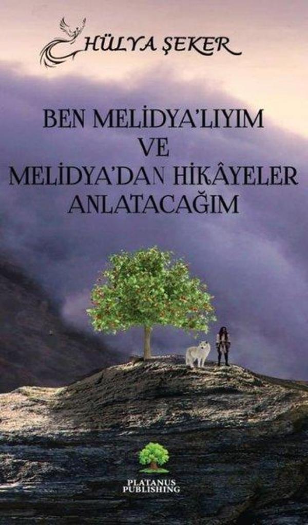 Ben Melidya'lıyım ve Melidya'dan Hikayeler Anlatacağım - Platanus Publishing - Image 1