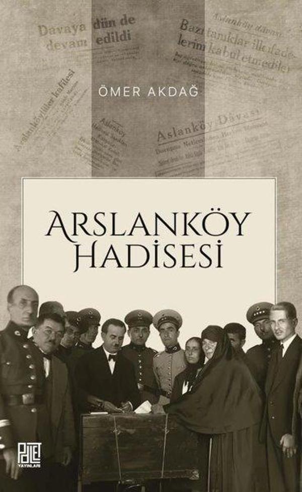Arslanköy Hadisesi - Palet Yayınları - Image 1