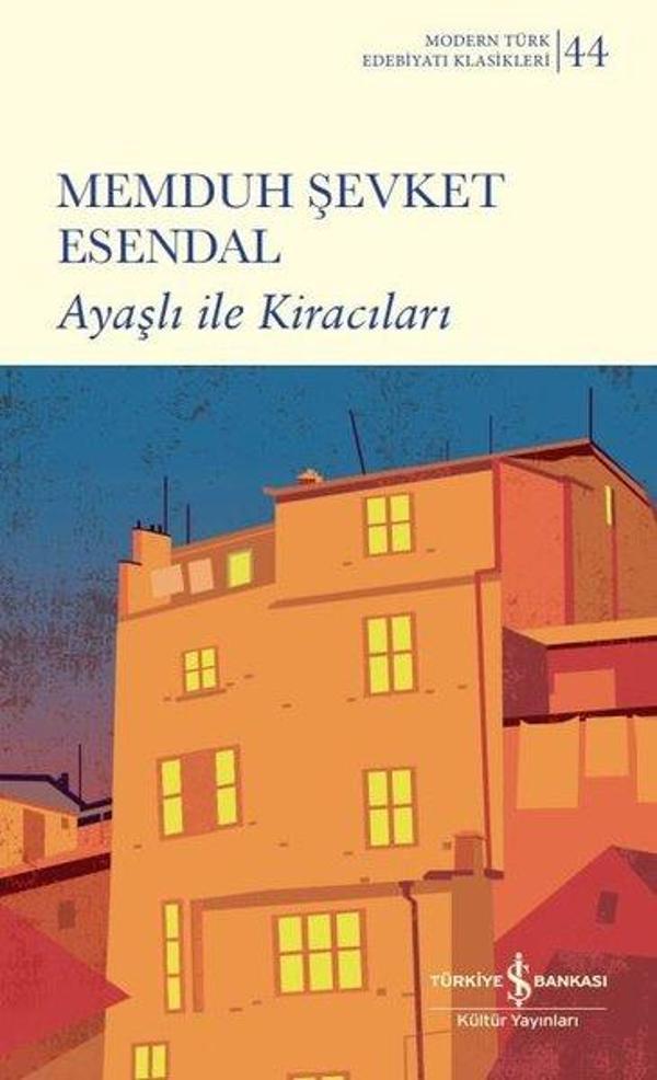 Ayaşlı ile Kiracıları - Modern Türk Edebiyatı Klasikleri 44 - İş Bankası Kültür Yayınları - Image 1