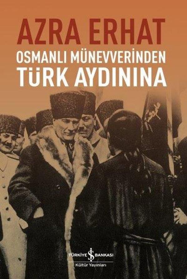 Osmanlı Münevverinden Türk Aydınına - İş Bankası Kültür Yayınları - Image 1