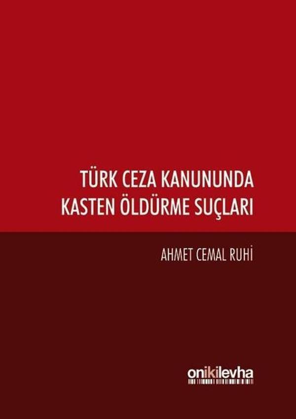 Türk Ceza Kanununda Kasten Öldürme Suçları - On İki Levha Yayıncılık - Image 1