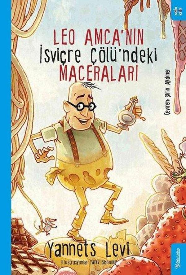 Leo Amcanın İsviçre Çölündeki Maceraları - Sola Kidz - Image 1
