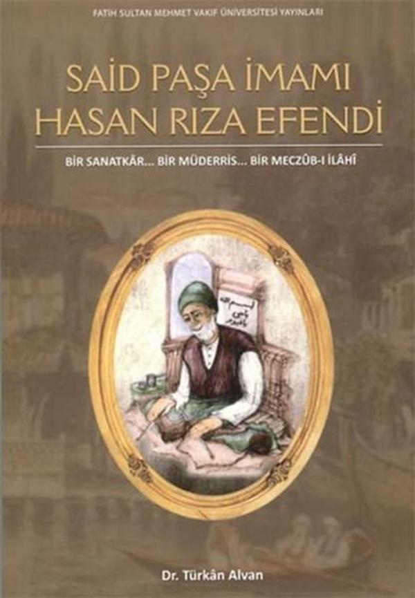Said Paşa İmamı Hasan Rıza Efendi - Fatih Sultan Mehmet Vak.Ün. Yayınla - Image 1