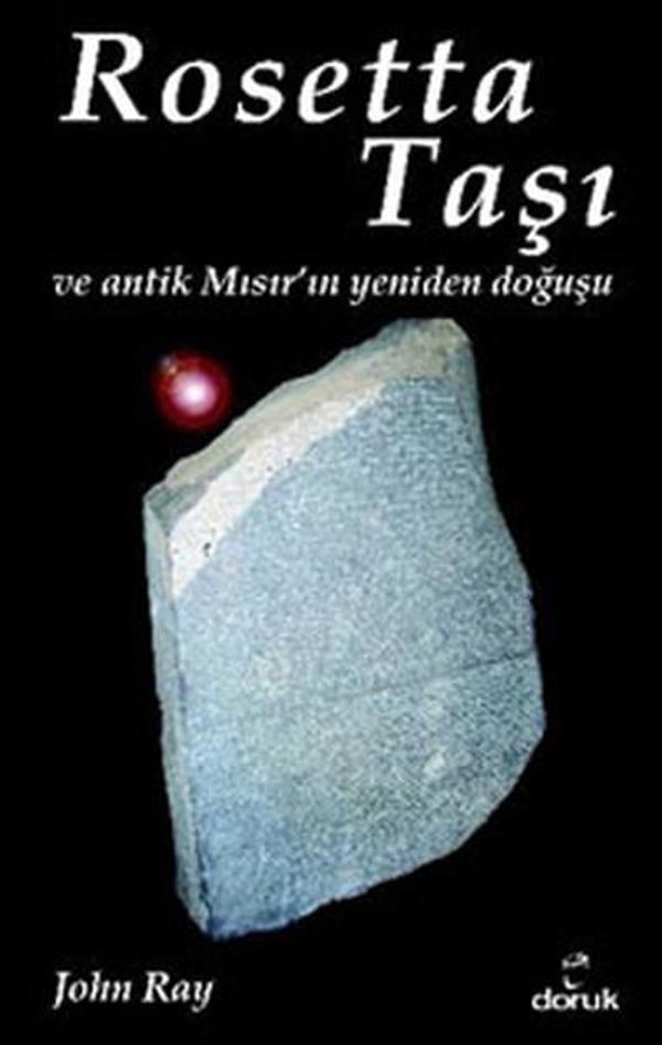 Rosetta Taşı ve Antik Mısır'ın Yeniden Doğuşu - Doruk Yayınları - Image 1
