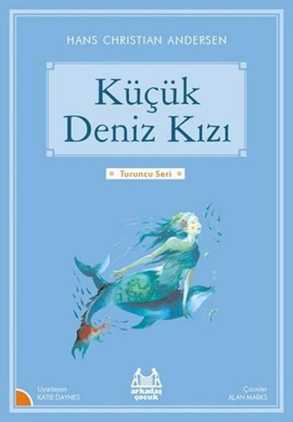 Küçük Deniz Kızı-Turuncu Seri - Arkadaş Yayıncılık - Image 1