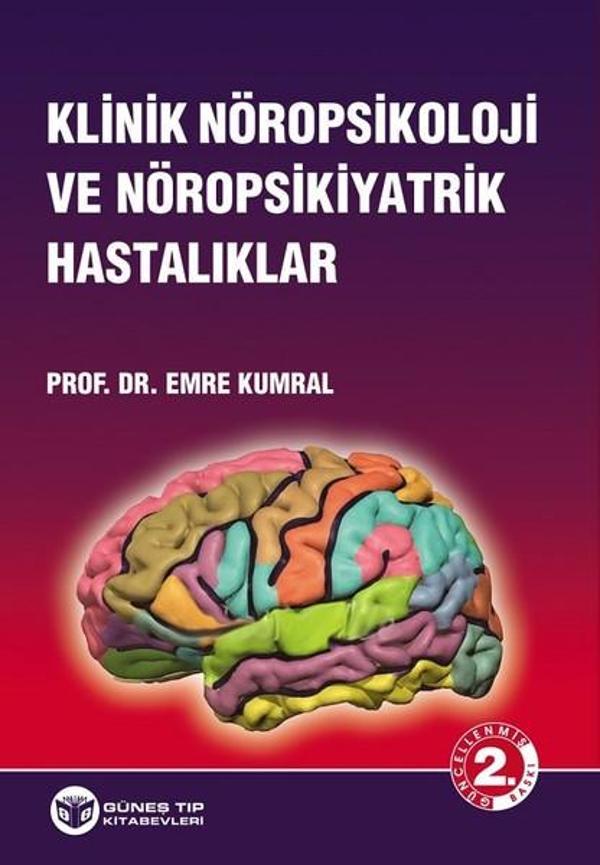 Klinik Nöropsikoloji ve Nöropsikiyatrik Hastalıklar - Güneş Tıp Kitabevleri - Image 1