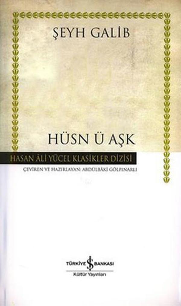 Hüsn-ü Aşk - Hasan Ali Yücel Klasikleri - İş Bankası Kültür Yayınları - Image 1