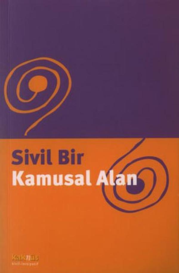 Sivil Bir Kamusal Alan - Kaknüs Yayınları - Image 1