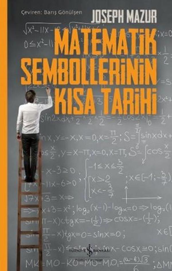 Matematik Sembollerinin Kısa Tarihi - İş Bankası Kültür Yayınları - Image 1
