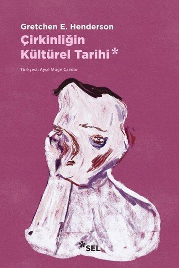 Çirkinliğin Kültürel Tarihi - Sel Yayıncılık - Image 1