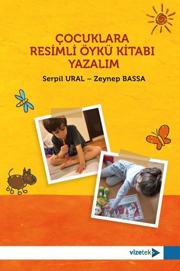 Çocuklara Resimli Öykü Kitabı Yazalım - Vizetek Yayınları - Image 1