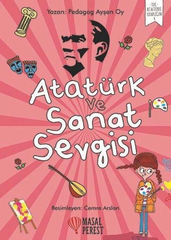 Atatürk ve Sanat Sevgisi - Masalperest - Image 1