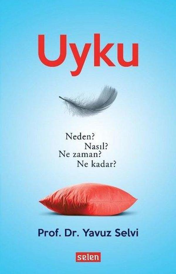 Uyku-Neden? Nasıl? Ne Zaman? Ne Kadar? - Selen - Image 1