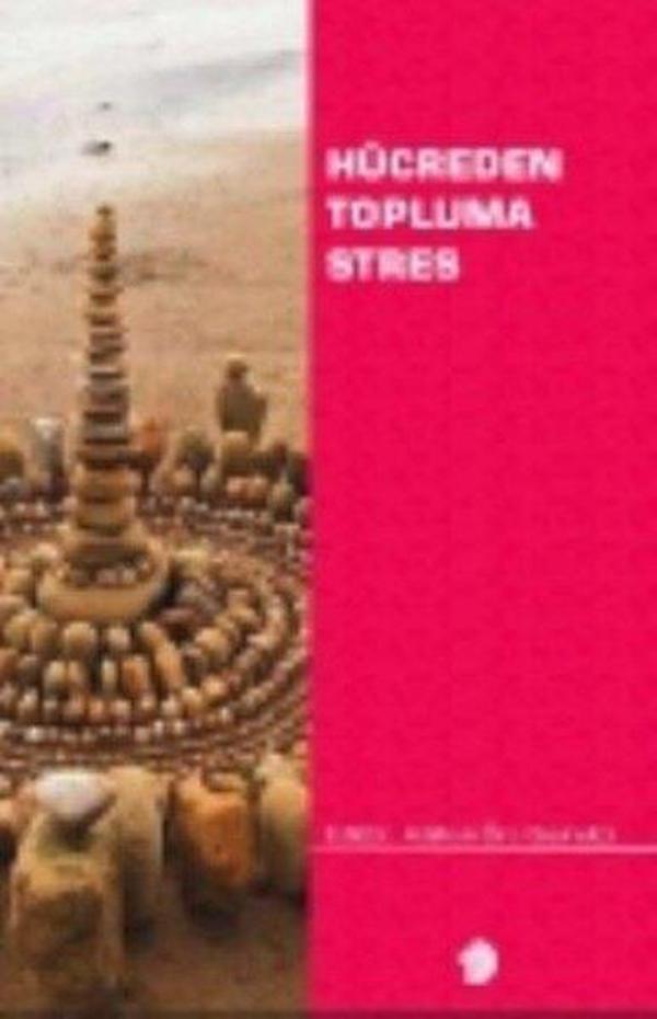 Hücreden Topluma Stres - Türk Psikologlar Derneği Yayınları - Image 1