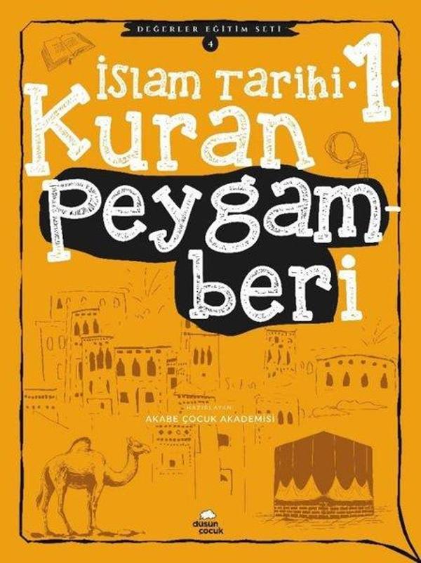 İslam Tarihi 1 - Değerler Eğitimi Seti 4 - Düşün Çocuk Yayınları - Image 1