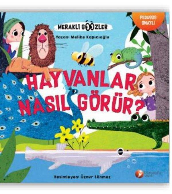 Hayvanlar Nasıl Görür? - Meraklı Gözler Serisi-1. Kitap - Dünya Göz Vakfı - Image 1