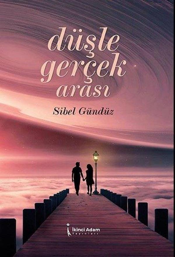 Düşle Gerçek Arası - İkinci Adam Yayınları - Image 1