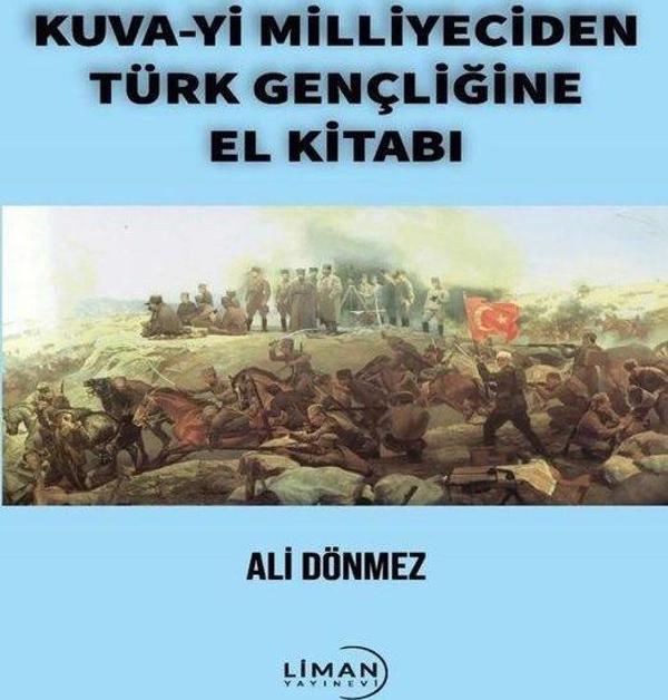 Kuva-i Milliyeciden Türk Gençliğine El Kitabı - Liman Yayınevi - Image 1