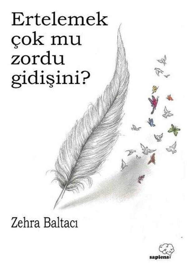 Ertelemek Çok mu Zordu Gidişini? - Sapiens - Image 1
