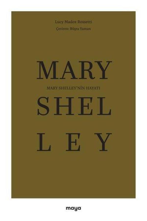 Mary Shelley'nin Hayatı - Maya Kitap - Image 1