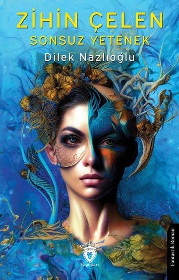 Zihin Çelen Sonsuz Yetenek - Dorlion Yayınevi - Image 1