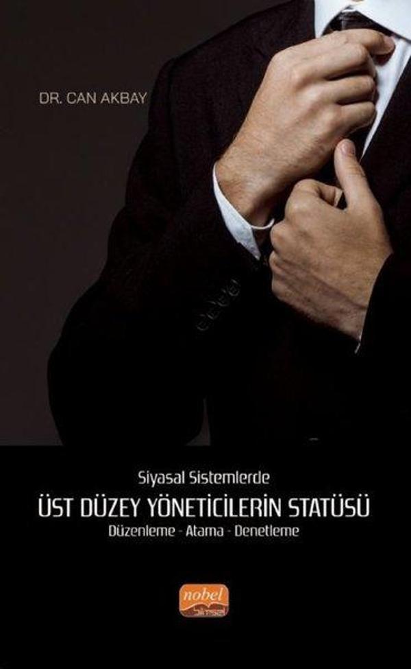 Üst Düzey Yöneticilerin Statüsü - Siyasal Sistemlerde - Nobel Bilimsel Eserler - Image 1