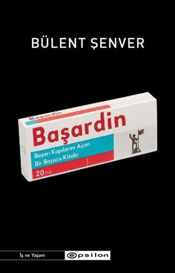 Başardın - Başarı Kapılarını Açan Bir Başucu Kitabı - Epsilon Yayınevi - Image 1