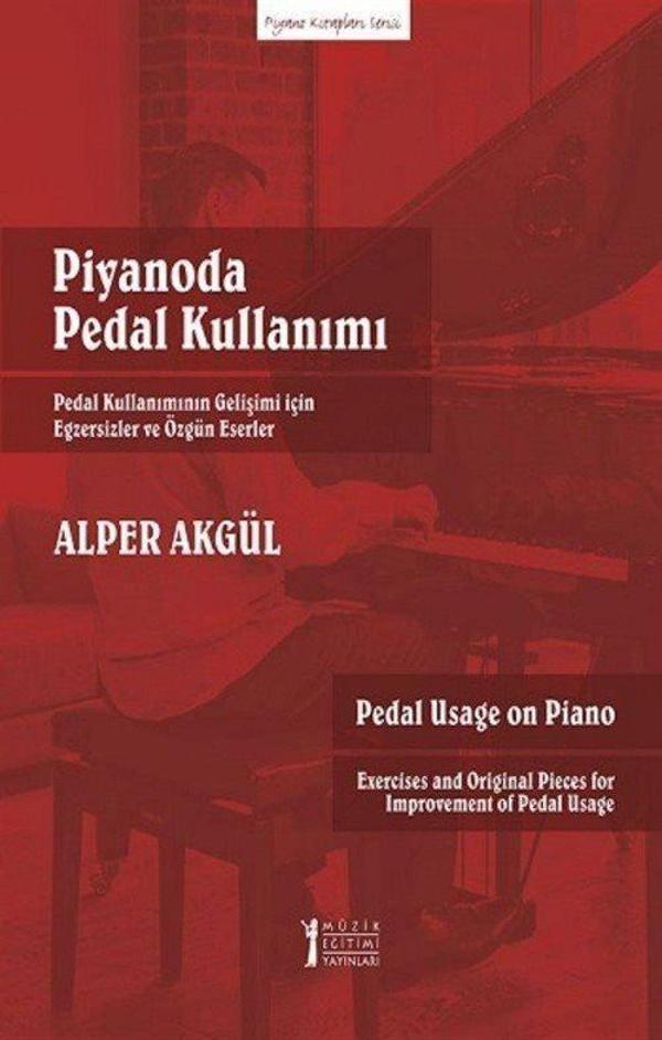 Piyanoda Pedal Kullanımı - Müzik Eğitimi Yayınları - Image 1