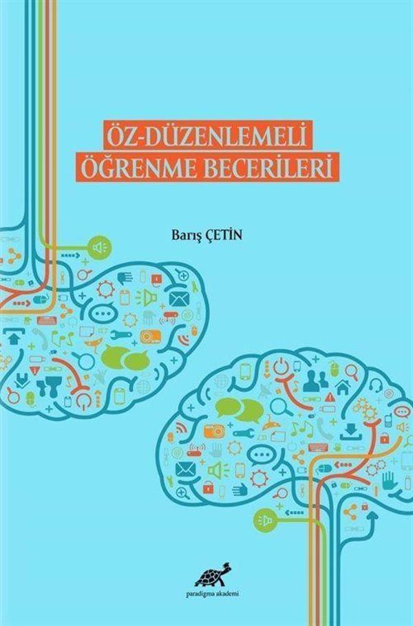 Öz-Düzenlemeli Öğrenme Becerileri - Paradigma Akademi Yayınları - Image 1