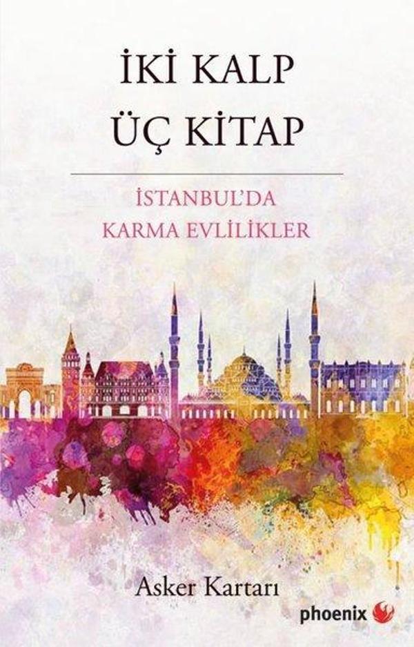 İki Kalp Üç Kitap - İstanbul'da Karma Evlilikler - Phoenix - Image 1