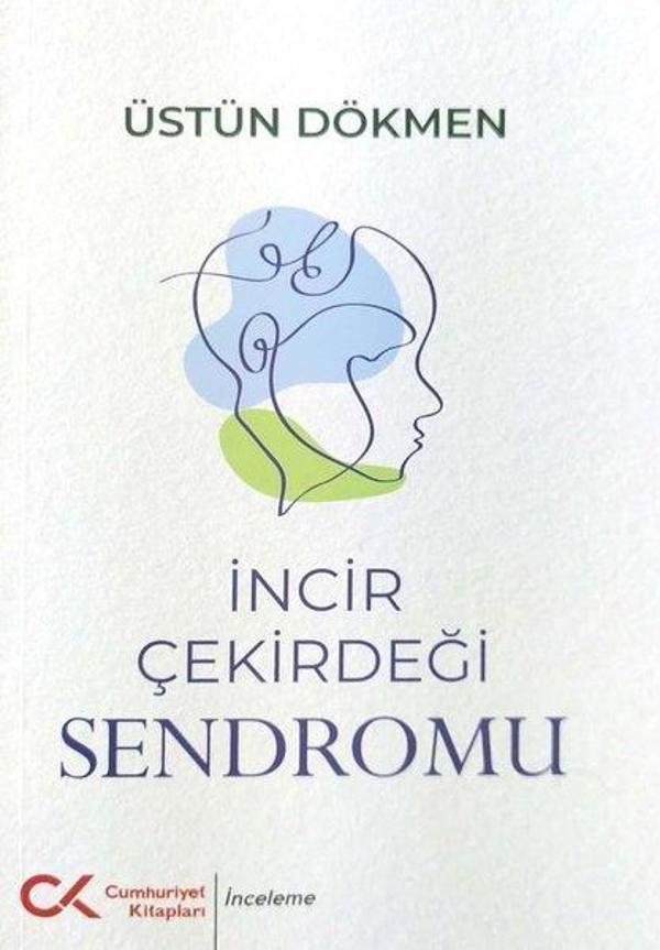 İncir Çekirdeği Sendromu - Cumhuriyet Kitapları - Image 1