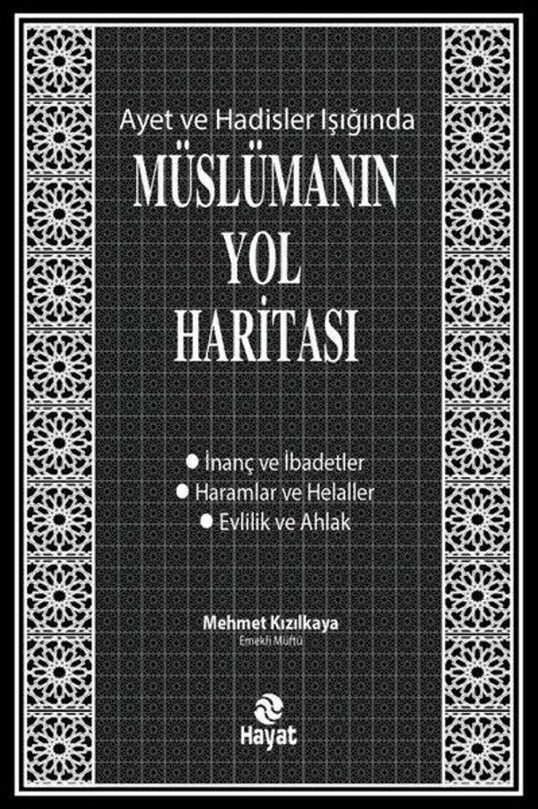 Müslümanın Yol Haritası - Ayet ve Hadisler Işığında - Hayat Yayıncılık - Image 1
