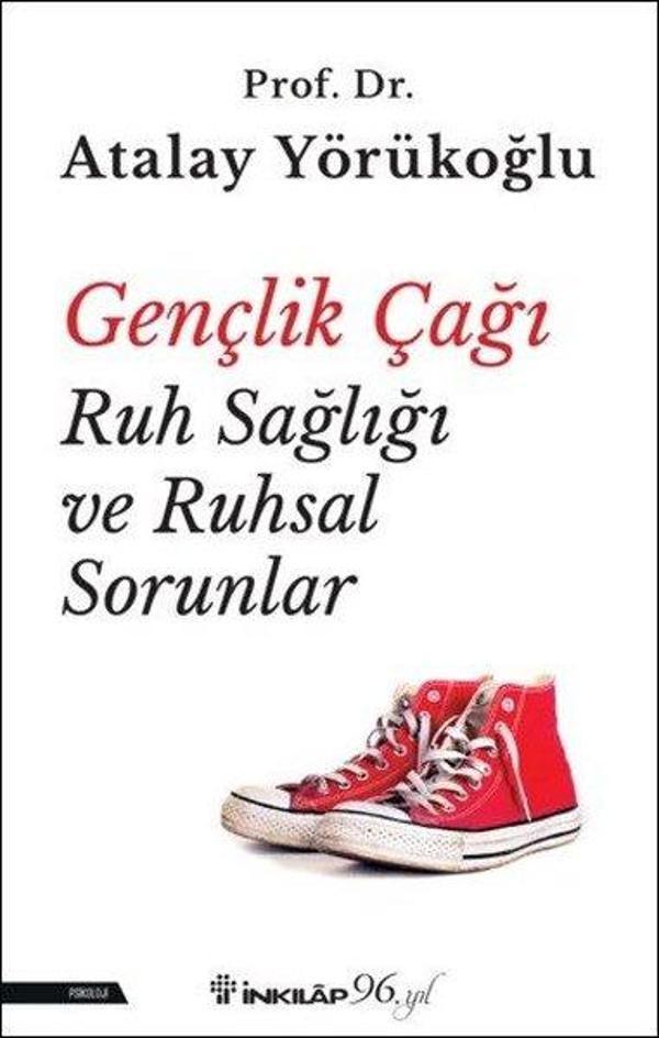 Gençlik Çağı Ruh Sağlığı ve Ruhsal Sorunlar - İnkılap Kitabevi Yayınevi - Image 1
