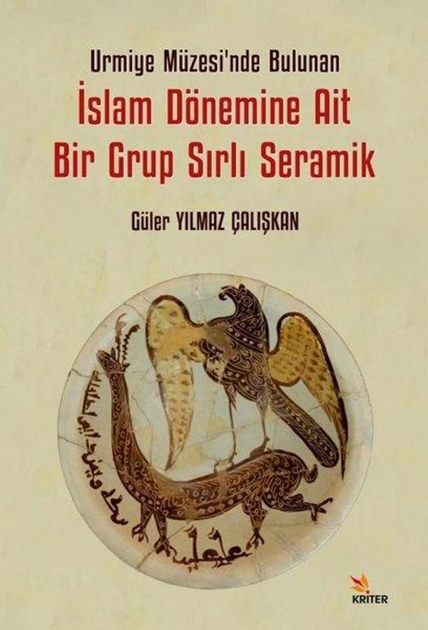 İslam Dönemine Ait Bir Grup Sırlı Seramik - Urmiye Müzesi'nde Bulunan - Kriter - Image 1