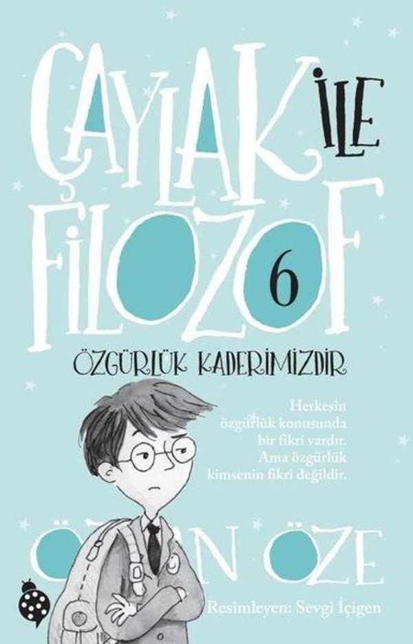 Çaylak ile Filozof 6 - Özgürlük Kaderimizdir - Uğurböceği - Image 1