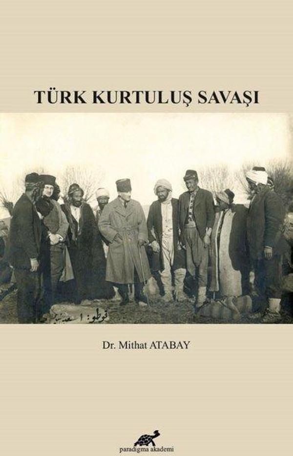 Türk Kurtuluş Savaşı - Paradigma Akademi Yayınları - Image 1