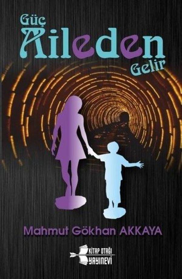Güç Aileden Gelir - Kitap Otağı Yayınevi - Image 1