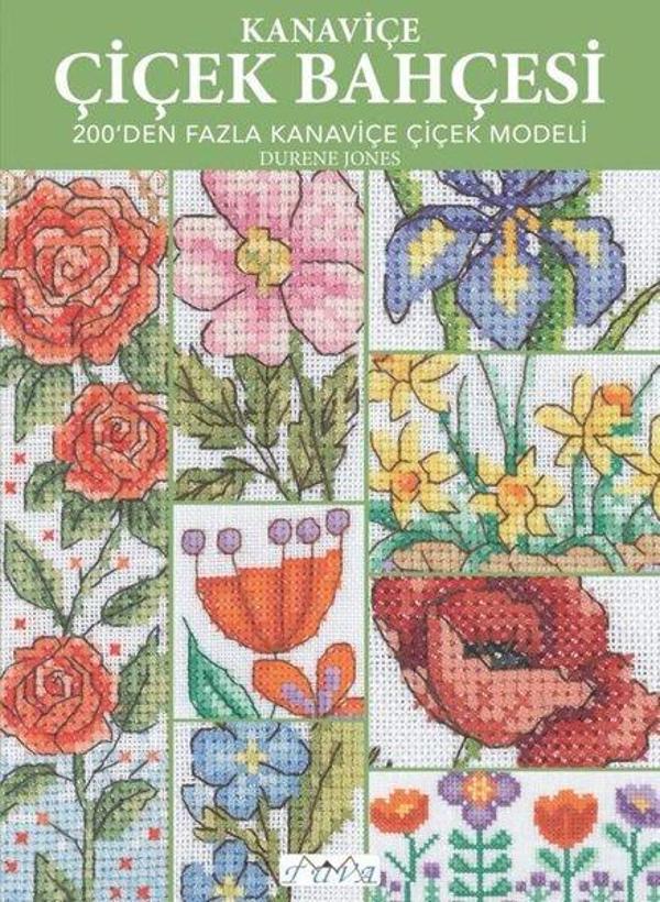 Kanaviçe Çiçek Bahçesi - 200'den Fazla Kanaviçe Çiçek Modeli - Tuva Tekstil - Image 1