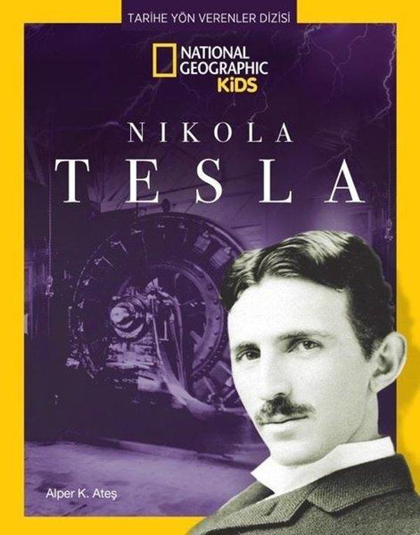 National Geographic Kids - Nikola Tesla - Tarihe Yön Verenler Dizisi - Beta Kids - Image 1