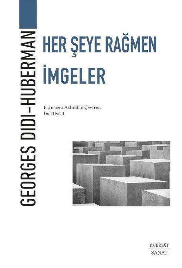 Her Şeye Rağmen İmgeler - Everest Yayınları - Image 1