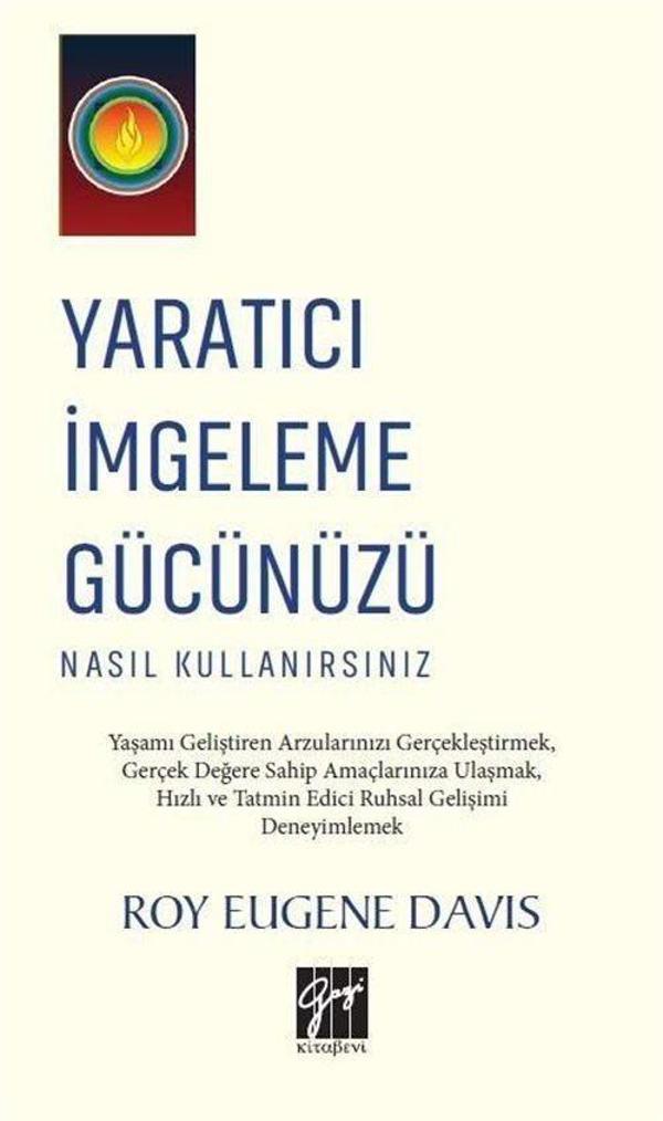 Yaratıcı İmgeleme Gücünüzü Nasıl Kullanırsınız - Gazi Kitabevi - Image 1